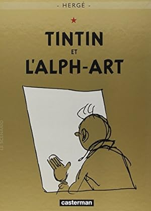 Image du vendeur pour Tintin Et L'alph-art (Les Aventures De Tintin) (French Edition) mis en vente par Pieuler Store
