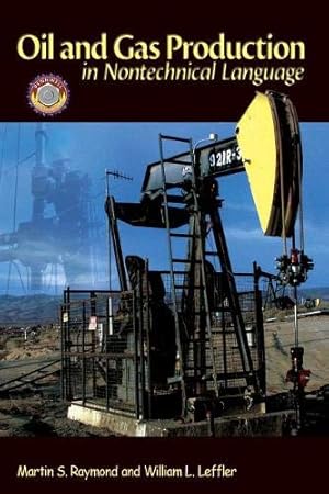 Seller image for Oil & Gas Production in Nontechnical Language for sale by Pieuler Store