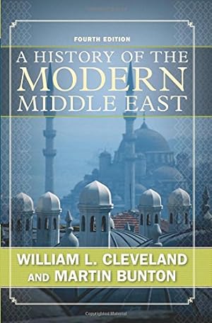 Immagine del venditore per A History of the Modern Middle East, Fourth Edition venduto da Pieuler Store