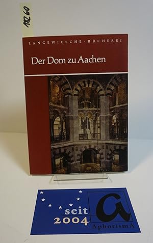 Bild des Verkufers fr Der Dom zu Aachen. zum Verkauf von AphorismA gGmbH