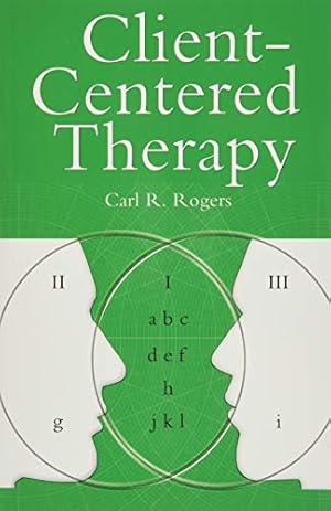 Seller image for Client-Centered Therapy: Its Current Practice, Implications, and Theory for sale by Pieuler Store