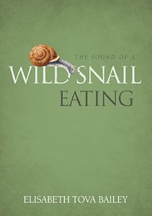 Immagine del venditore per The Sound of a Wild Snail Eating venduto da Pieuler Store