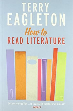 Imagen del vendedor de How to Read Literature a la venta por Pieuler Store