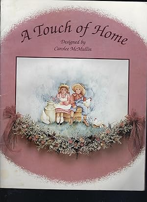 Seller image for A Touch of Home for sale by Vada's Book Store