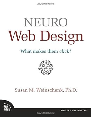 Image du vendeur pour Neuro Web Design: What Makes Them Click? mis en vente par Pieuler Store