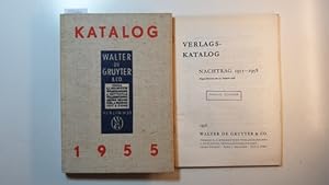 Bild des Verkufers fr Walter de Gruyter & Co.: Verlags-Katalog Nachtrag 1950 - 1955 + Nachtrag 1955 - 1958 zum Verkauf von Gebrauchtbcherlogistik  H.J. Lauterbach