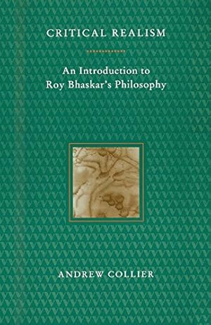 Imagen del vendedor de Critical Realism: An Introduction to Roy Bhaskar's Philosophy a la venta por Pieuler Store