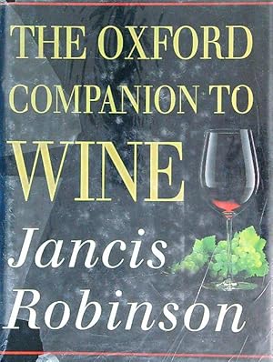 Imagen del vendedor de The Oxford companion to Wine a la venta por Miliardi di Parole