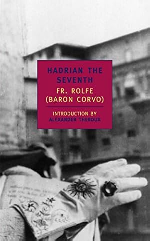 Seller image for Hadrian the Seventh (New York Review Books (Paperback)) for sale by Pieuler Store