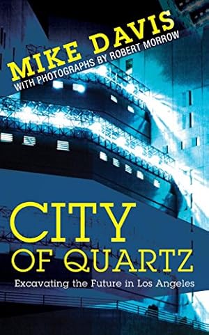 Seller image for City of Quartz: Excavating the Future in Los Angeles for sale by Pieuler Store