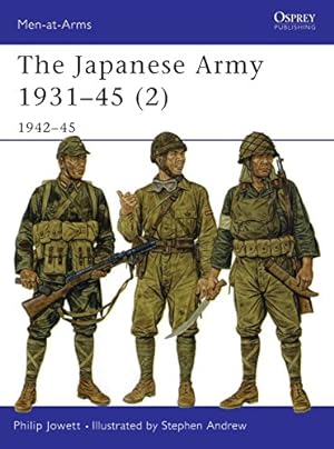 Imagen del vendedor de The Japanese Army 1931-45 (Volume 2, 1942-45) a la venta por Pieuler Store