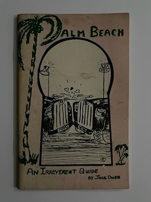 Palm Beach; An Irreverent Guide