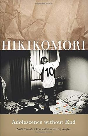 Imagen del vendedor de Hikikomori: Adolescence without End a la venta por Pieuler Store