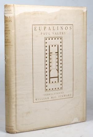 Eupalinos or the Architect. Translated with a Preface by William McCausland Stewart