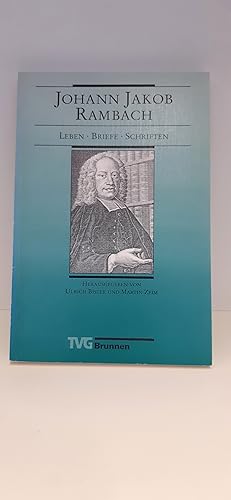 Seller image for Johann Jakob Rambach Leben - Briefe - Schriften for sale by Antiquariat Bcherwurm