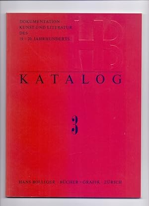 Katalog 3. Dokumentation, Kunst + Literatur des 19. + 20. Jahrhunderts.