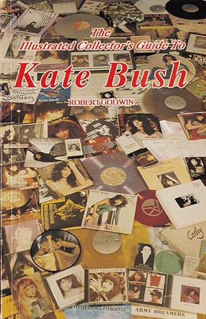 Immagine del venditore per The Illustrated Collector's Guide to Kate Bush. venduto da Librairie Victor Sevilla