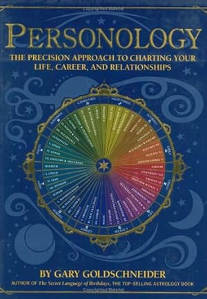 Immagine del venditore per Personology The Precision Approach to Charting Your Life, Career, and Relationships venduto da Pieuler Store