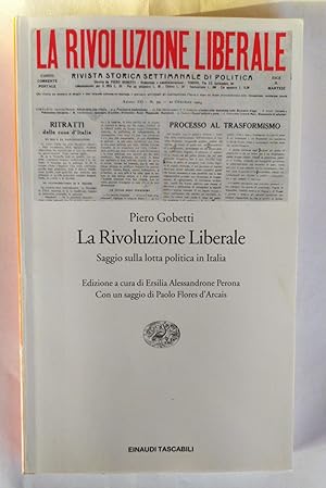 La rivoluzione liberale : saggio sulla lotta politica in Italia