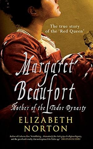 Image du vendeur pour Margaret Beaufort: Mother of the Tudor Dynasty mis en vente par Pieuler Store