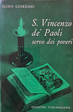 S. Vincenzo dé Paoli servo dei poveri