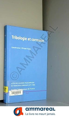 Image du vendeur pour Tribologie et corrosion mis en vente par Ammareal