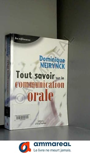 Imagen del vendedor de Tout savoir sur la communication orale a la venta por Ammareal