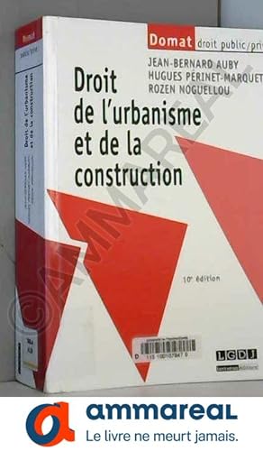 Image du vendeur pour Droit de l'urbanisme et de la construction,10me Ed. mis en vente par Ammareal