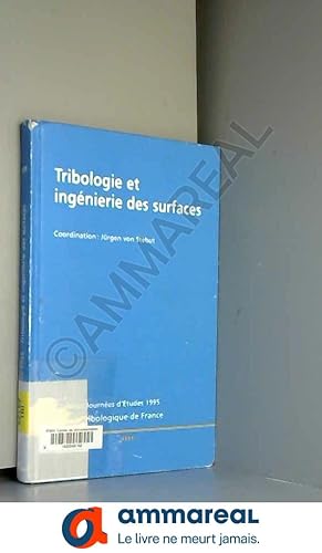 Image du vendeur pour Tribologie et ingnierie des surface mis en vente par Ammareal