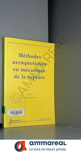 Image du vendeur pour METHODES ASYMPTOTIQUES EN MECANIQUE DE LA RUPTURE mis en vente par Ammareal