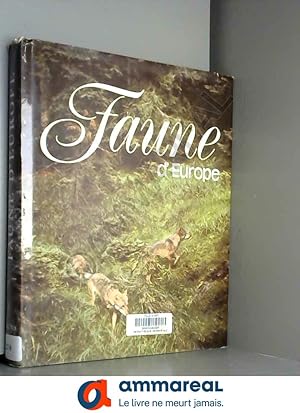Seller image for FAUNE D'EUROPE for sale by Ammareal
