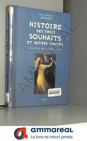 Immagine del venditore per Histoire des trois souhaits et Autres Contes venduto da Ammareal