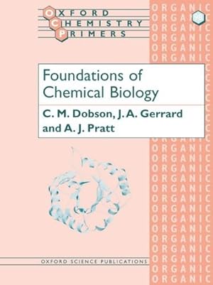 Seller image for Foundations of Chemical Biology (Oxford Chemistry Primers) for sale by Pieuler Store