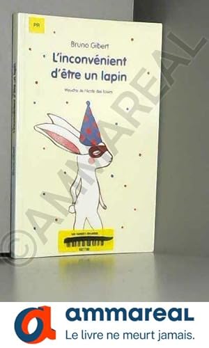 Bild des Verkufers fr L'inconvnient d'tre un lapin et autres histoires zum Verkauf von Ammareal