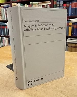 Bild des Verkufers fr Ausgewhlte Schriften zu Arbeitsrecht und Rechtsvergleichung. zum Verkauf von Antiquariat Bcheretage