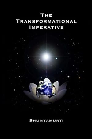 Immagine del venditore per The Transformational Imperative: Planetary Redemption Through Self-Realization venduto da Pieuler Store