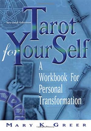 Seller image for Tarot for Your Self, 2nd Edition: A Workbook for Personal Transformation for sale by Pieuler Store