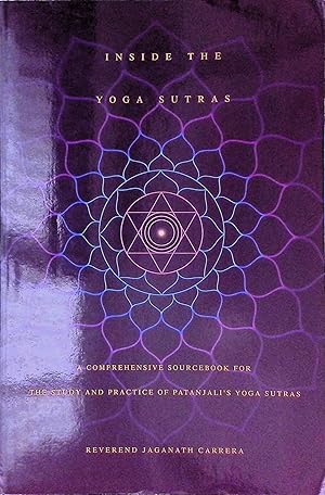Inside The Yoga Sutras _ A Comprehensive Sourcebook For The Study and Practice of Patanjali's Yog...