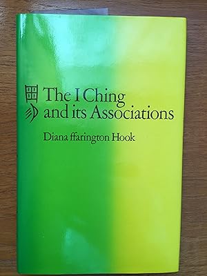 Imagen del vendedor de The I Ching and its Associations a la venta por Vance Harvey