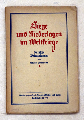 Imagen del vendedor de Siege und Niederlagen im Weltkriege. Kritische Betrachungen. a la venta por antiquariat peter petrej - Bibliopolium AG