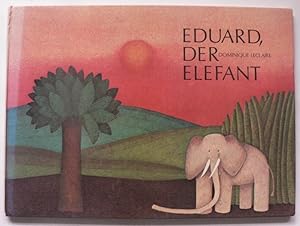 Bild des Verkufers fr Eduard, der Elefant zum Verkauf von Antiquariat UPP