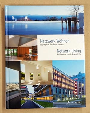 Seller image for Netzwerk Wohnen. : Architektur fr Generationen. Network Living - Architecture for All Generations. for sale by antiquariat peter petrej - Bibliopolium AG