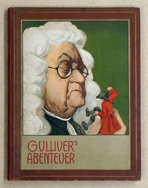 Immagine del venditore per Gullivers Reisen und Abenteuer. Im Lande der Zwergen und Riesen. venduto da antiquariat peter petrej - Bibliopolium AG