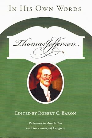 Seller image for THOMAS JEFFERSON In His Own Words for sale by Z-A LLC