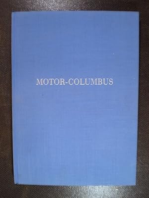 Motor-Columbus, Aktiengesellschaft für elektrische Unternehmungen. Schrift zum 50jährigen Jubiläum