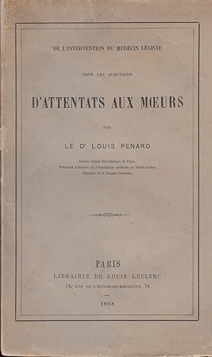 Image du vendeur pour De l'intervention du mdecin lgiste dans les questions d'attentats aux moeurs mis en vente par PRISCA