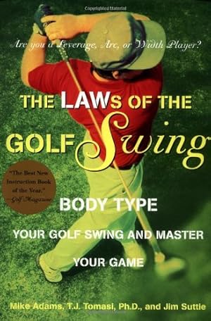 Immagine del venditore per The LAWs of the Golf Swing: Body-Type Your Golf Swing and Master Your Game venduto da Pieuler Store