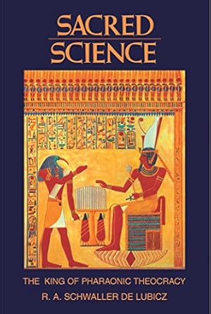 Bild des Verkufers fr Sacred Science: The King of Pharaonic Theocracy zum Verkauf von Pieuler Store