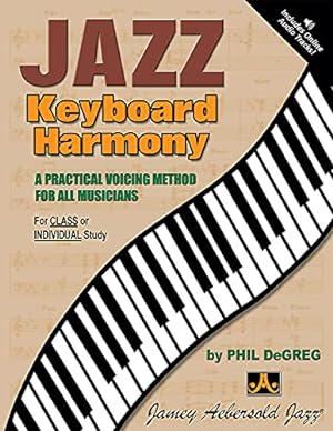 Seller image for Jazz Keyboard Harmony: A Practical Voicing Method for All Musicians, Spiral-Bound Book CD for sale by Pieuler Store