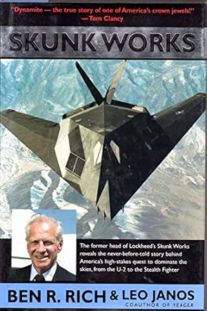 Immagine del venditore per Skunk Works: A Personal Memoir of My Years at Lockheed venduto da Pieuler Store